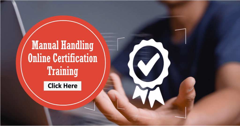 Advanced Training for Manual Handling - Manual Handling Online Certification Training