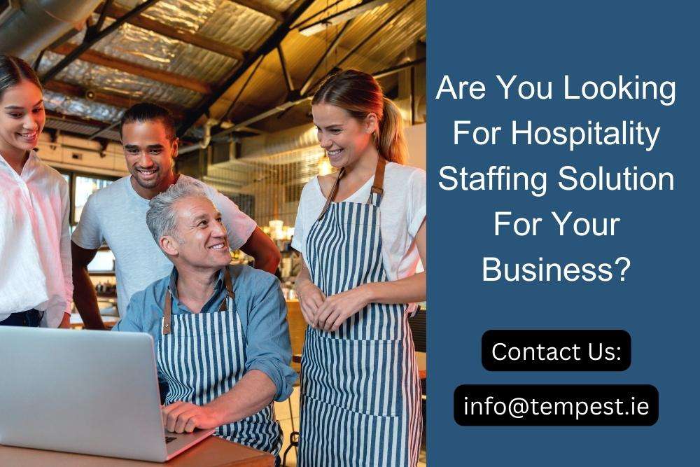 Are you looking for Hospitality Staffing Solutions for your Business - Training and Development in the Hospitality Industry